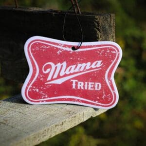 Scent South Air Freshener - Mama Tried